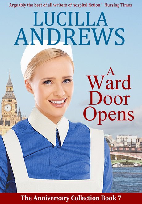 A Ward Door Opens by Lucilla Andrews