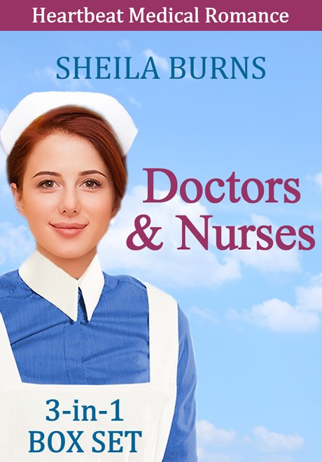 Doctors and Nurses by Sheila Burns