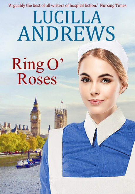 Ring 0' Roses by Lucilla Andrews