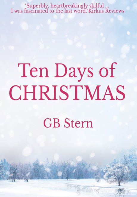 Ten Days of Christmas by G B Stern