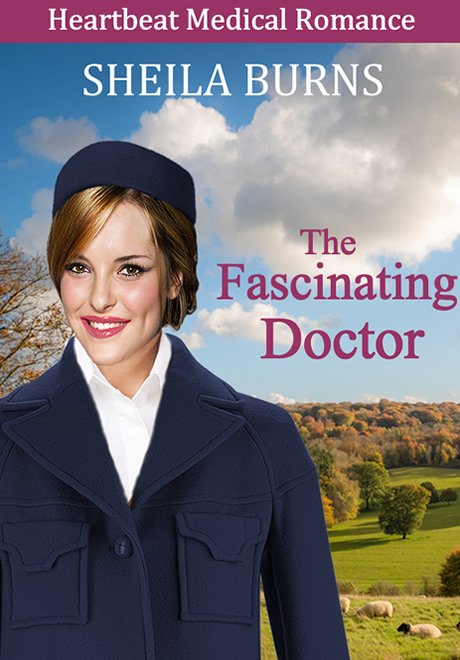 The Fascinating Doctor by Sheila Burns