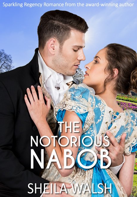 The Notorious Nabob by Sheila Walsh