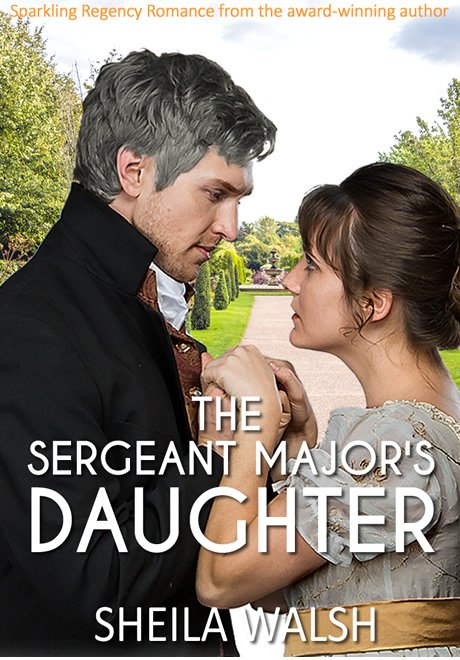 The Sergeant Major's Daughter by Sheila Walsh