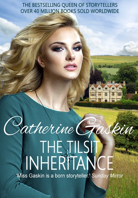 The Tilsit Inheritance by Catherine Gaskin