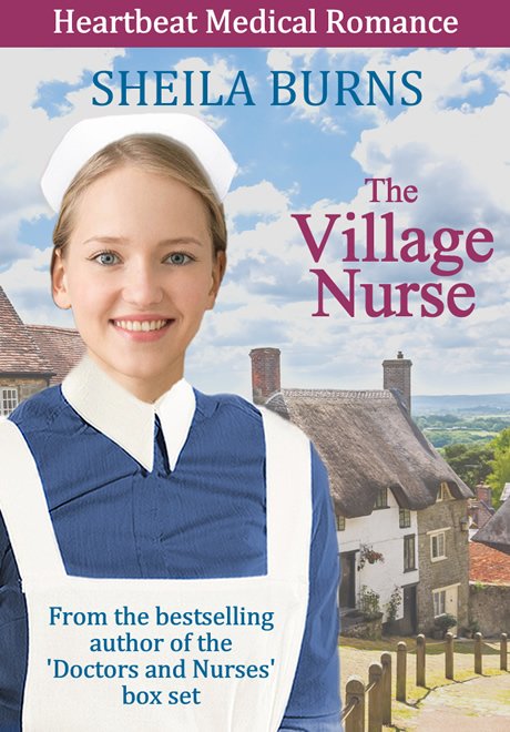 The Village Nurse by Sheila Burns